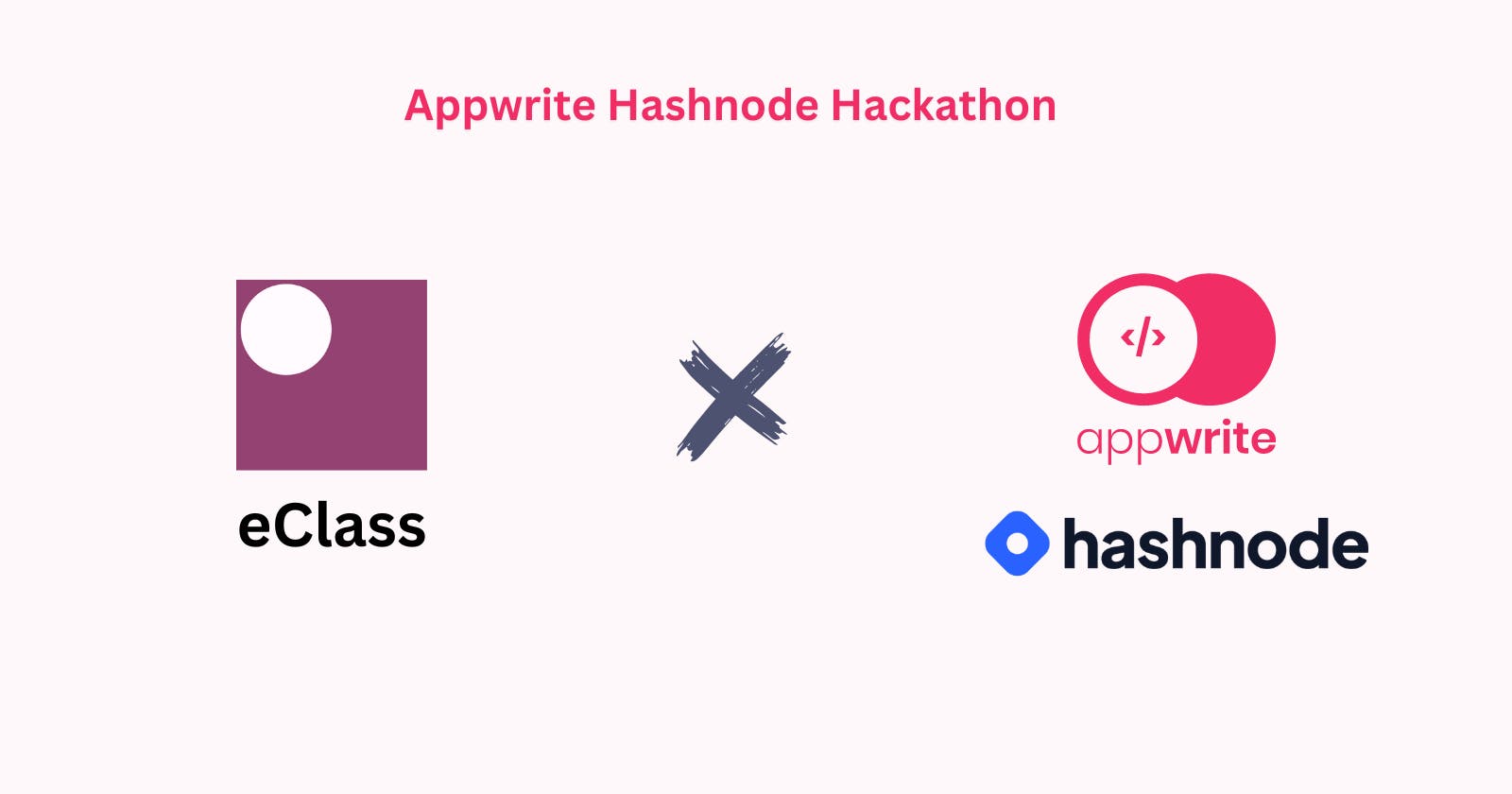 eClass : Appwrite Hashnode Hackathon