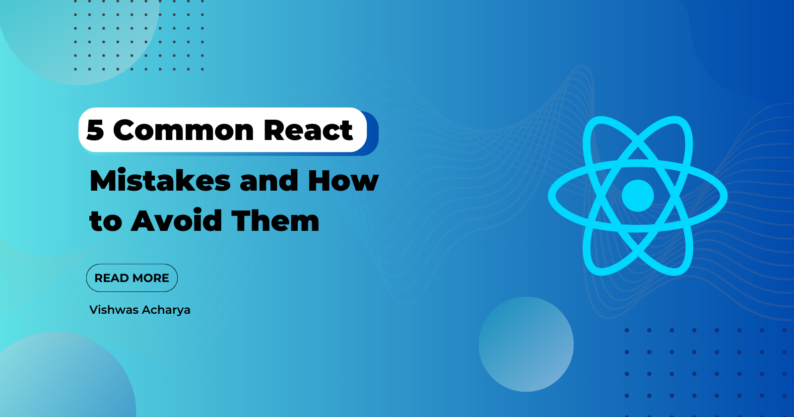 5 Common React Mistakes and How to Avoid Them