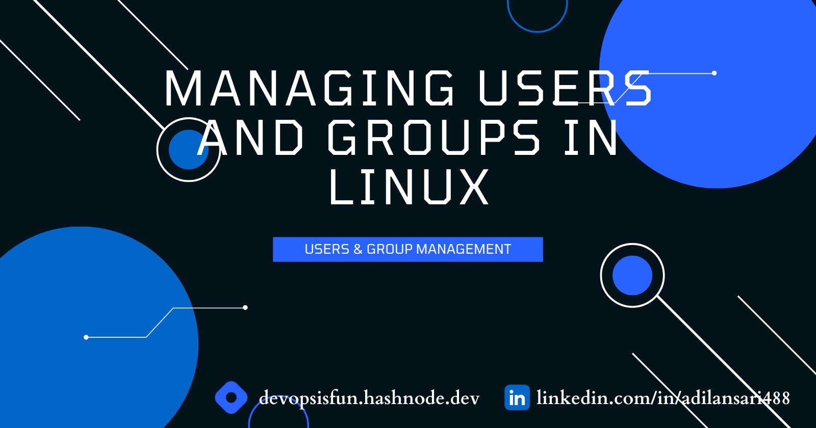 Managing Users and Groups in Linux