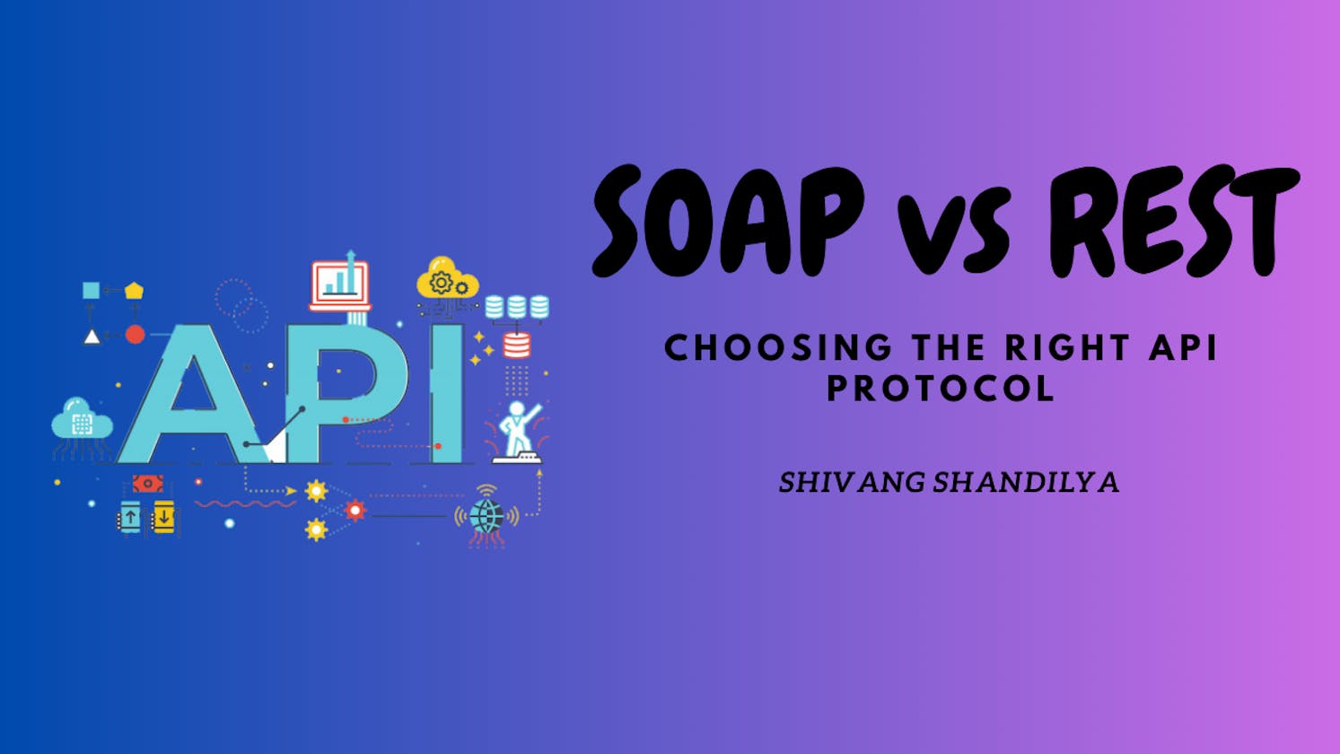 SOAP vs. REST: Choosing the right API protocol