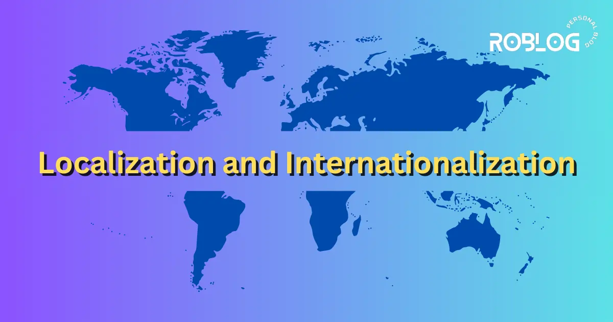 Localization and Internationalization