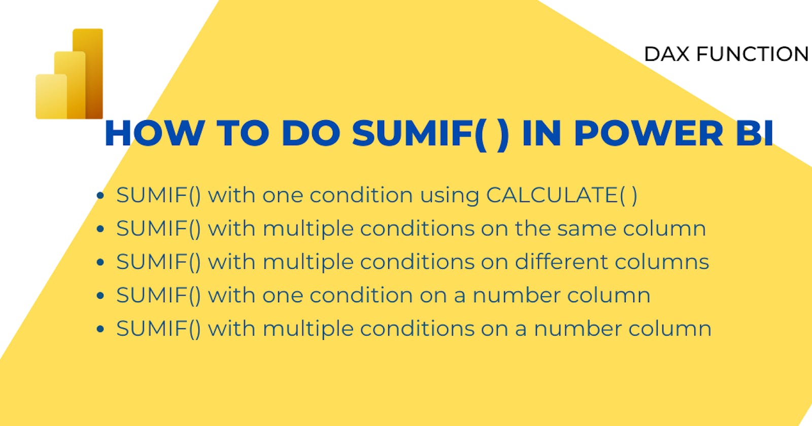 How to do SUMIF( ) in Power BI
