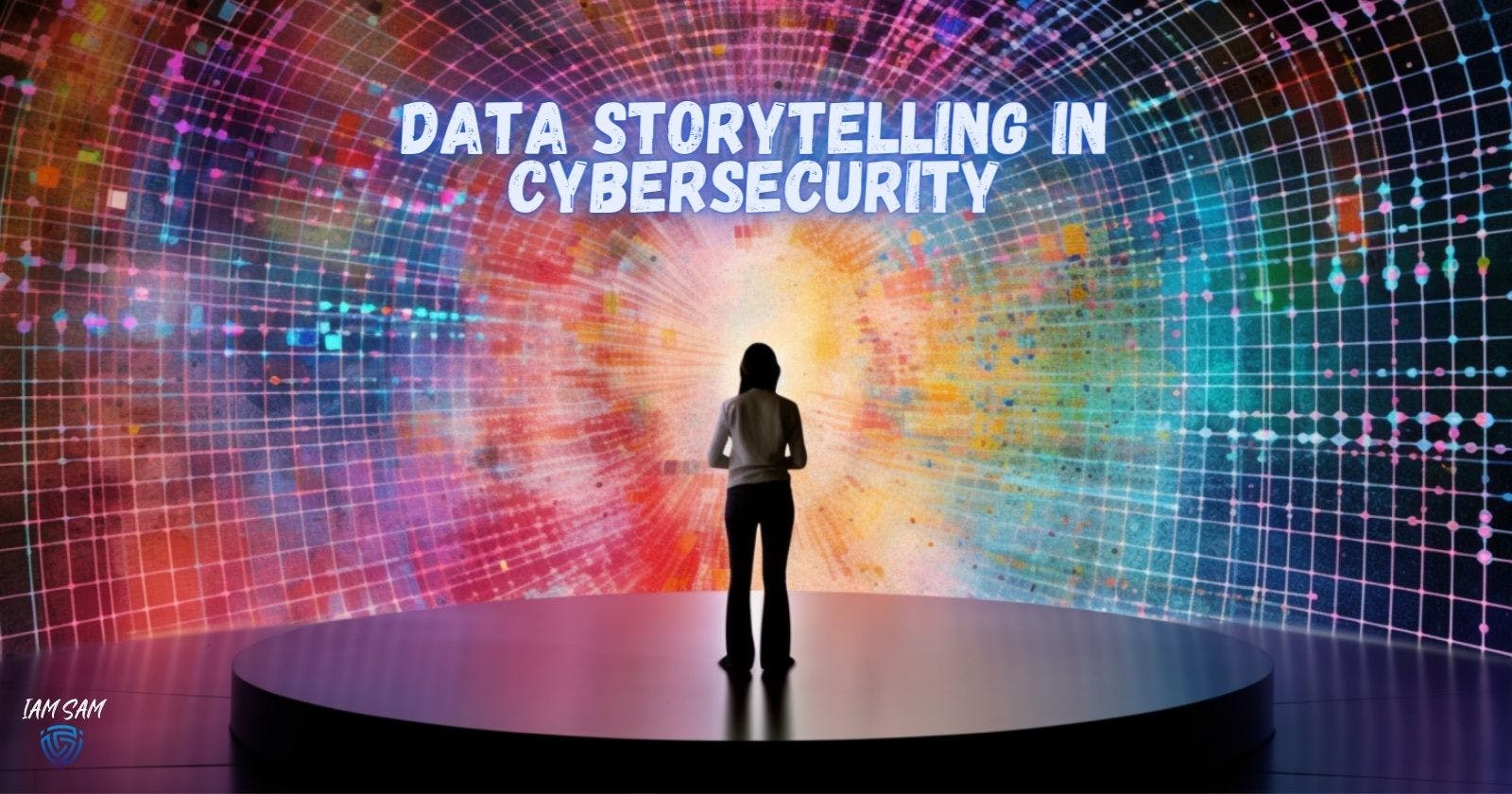 Data Storytelling in Cybersecurity