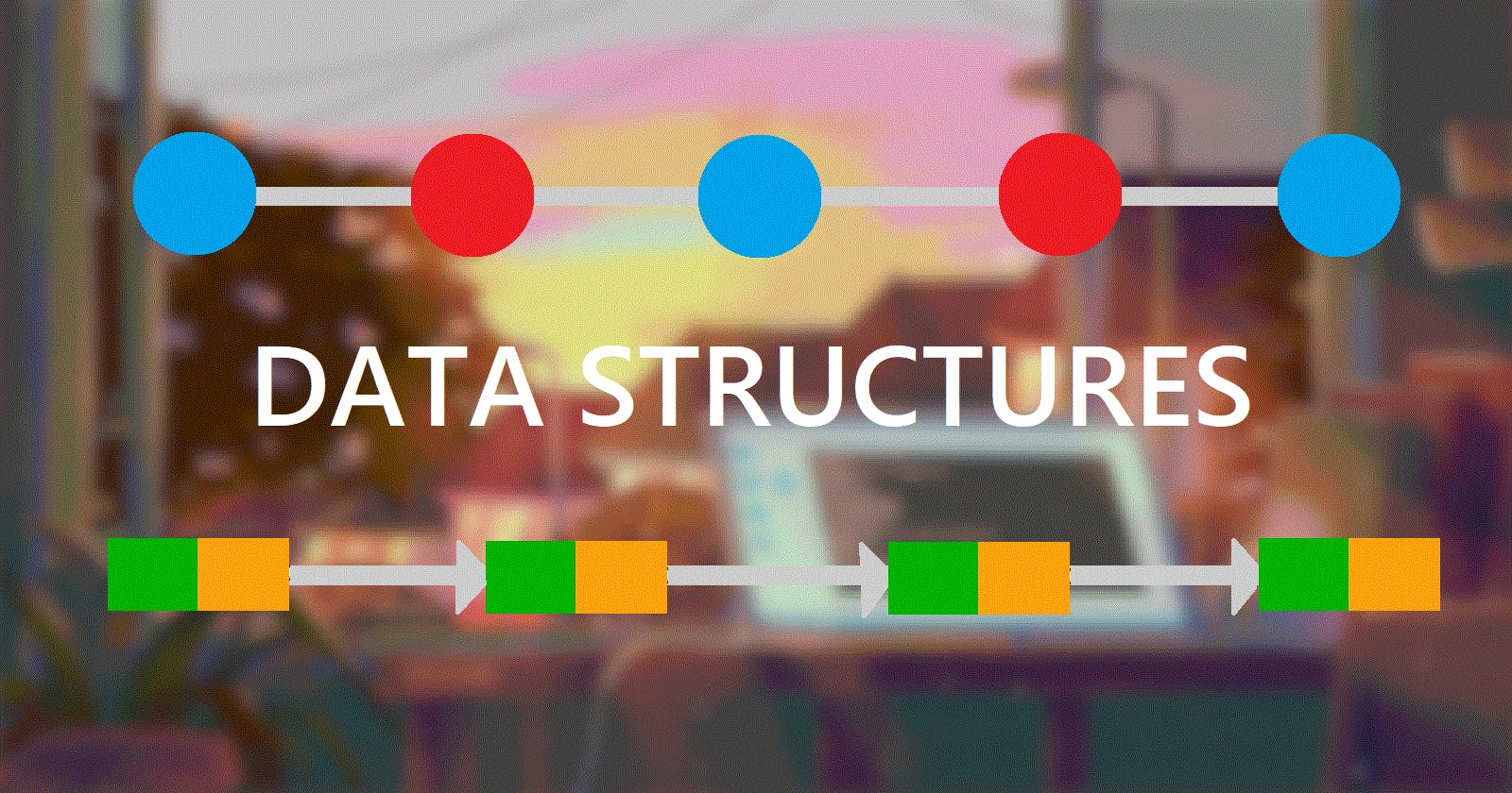 Data Structures: The starting