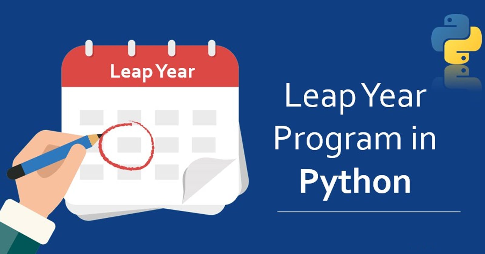 Day -10 Determining Days in a Month and Handling Leap Years with Python