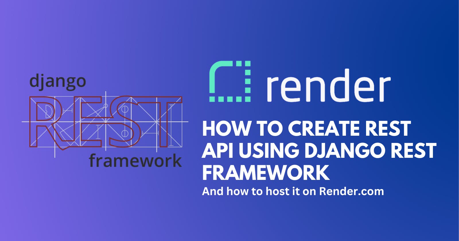 How to create REST API using Django REST framework