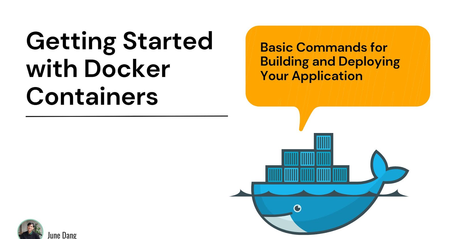 Getting Started with Docker Containers: Basic Commands for Building and Deploying Your Application