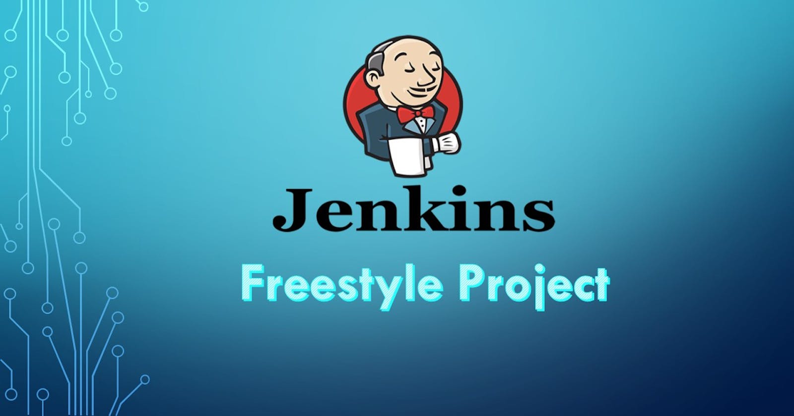 Jenkins Freestyle Project