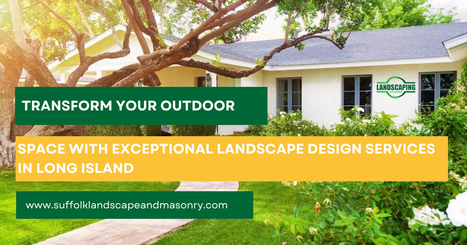 Transform Your Outdoor Space with Exceptional Landscape Design Services in Long Island