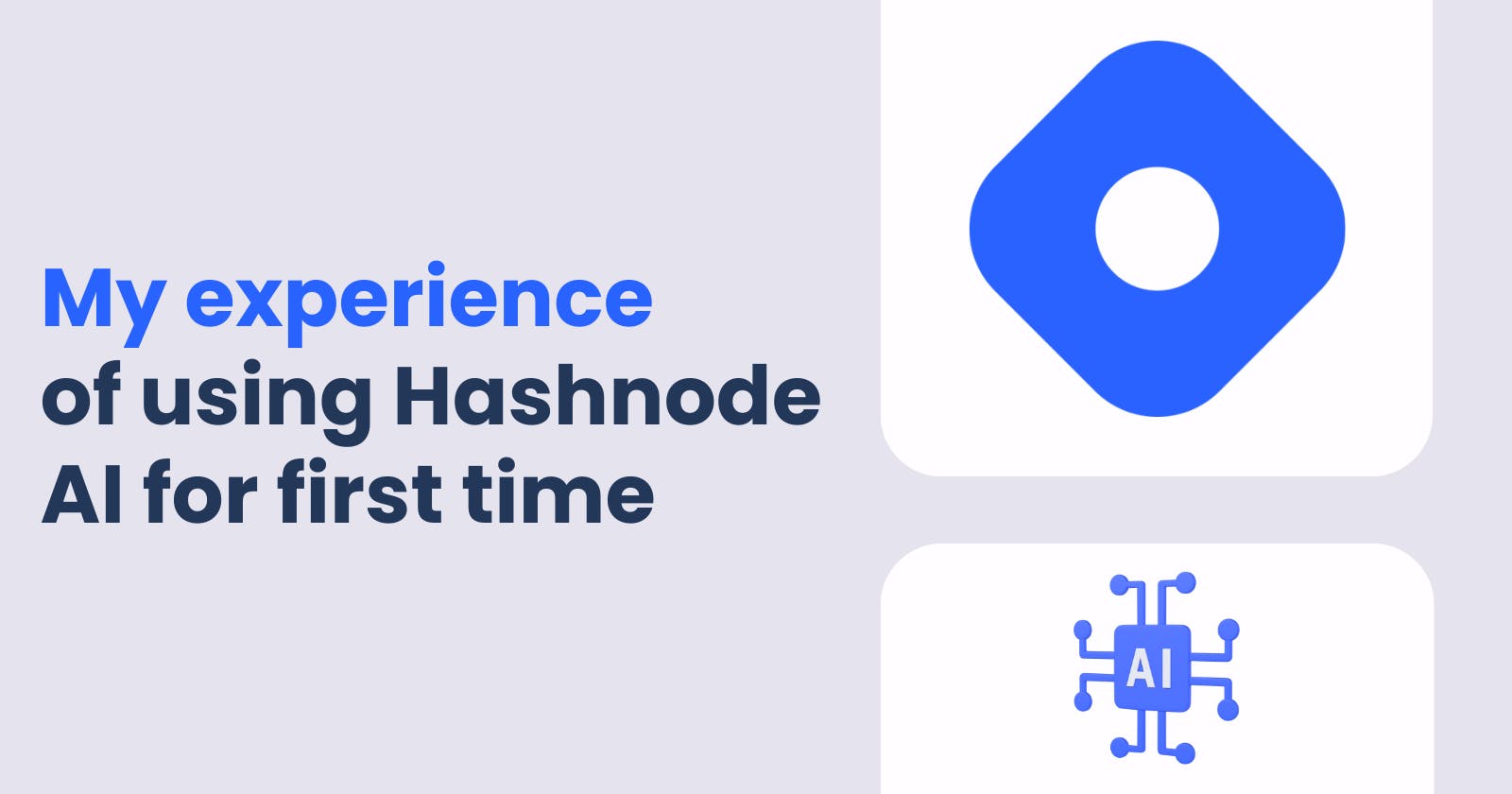 My Hashnode AI tools experience