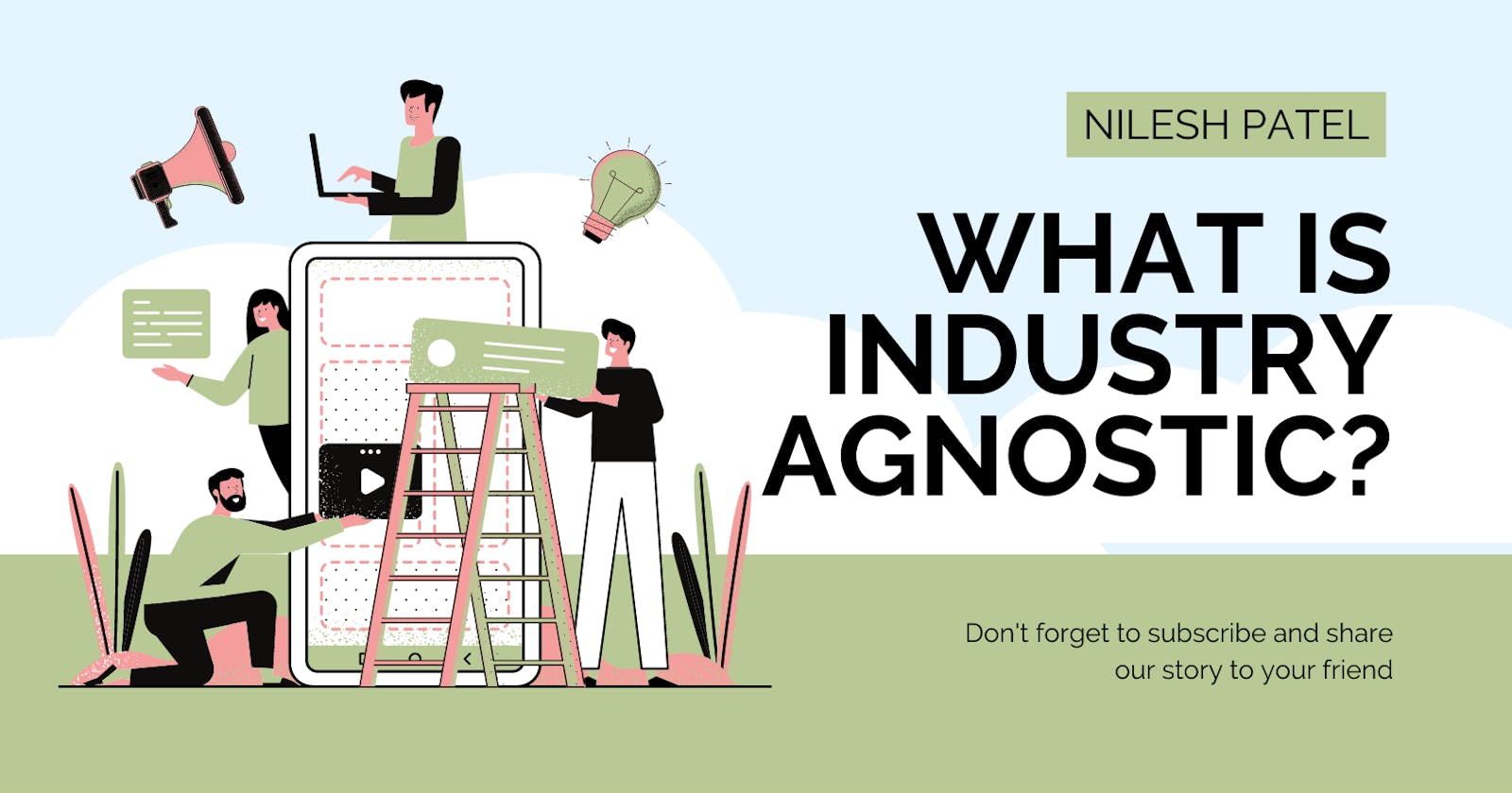 Industry Agnostic: Definition & Marketing for Business