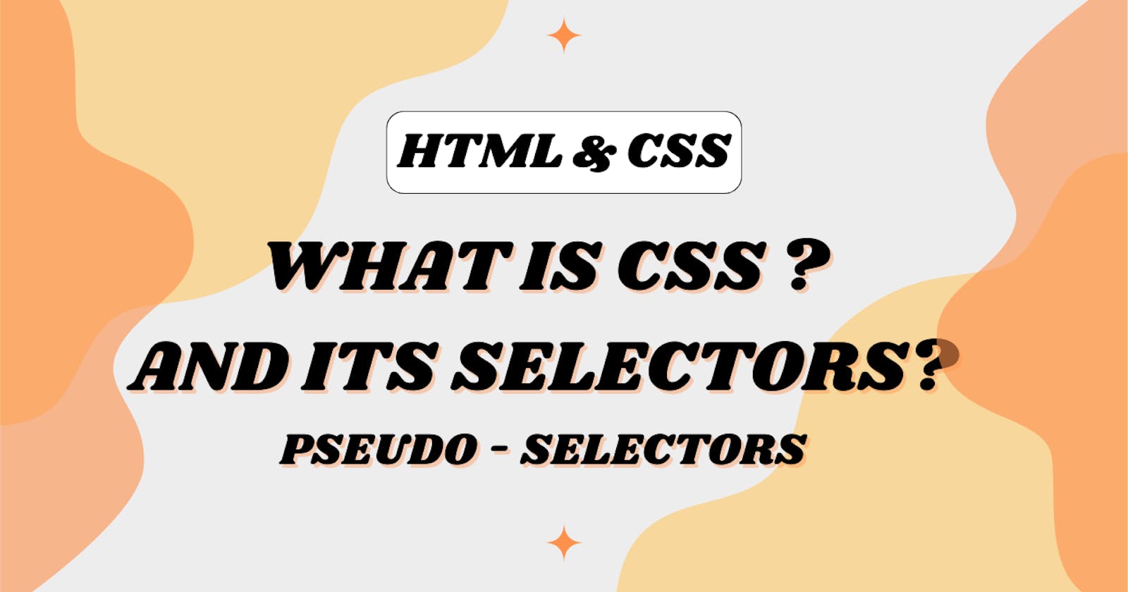 CSS Selectors & Pseudo Selectors
