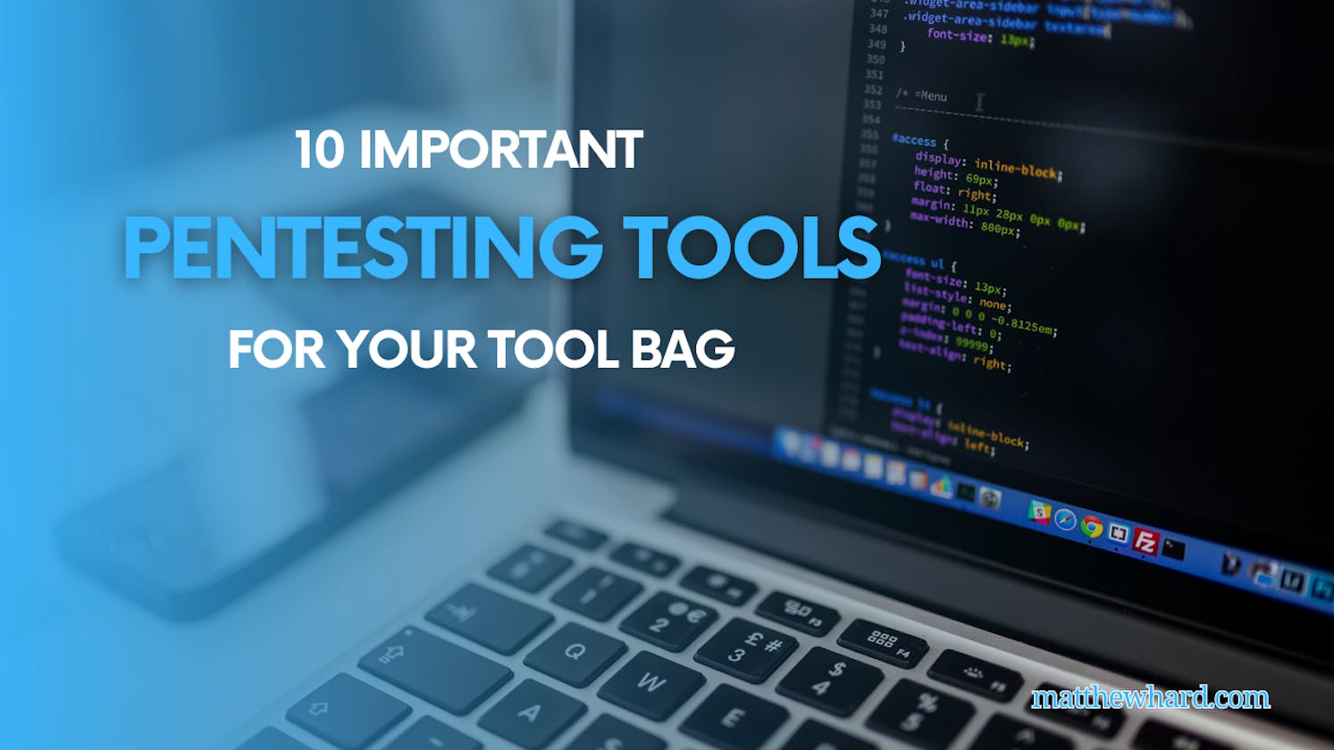 10 Important Pentesting Tools for Your Tool Bag