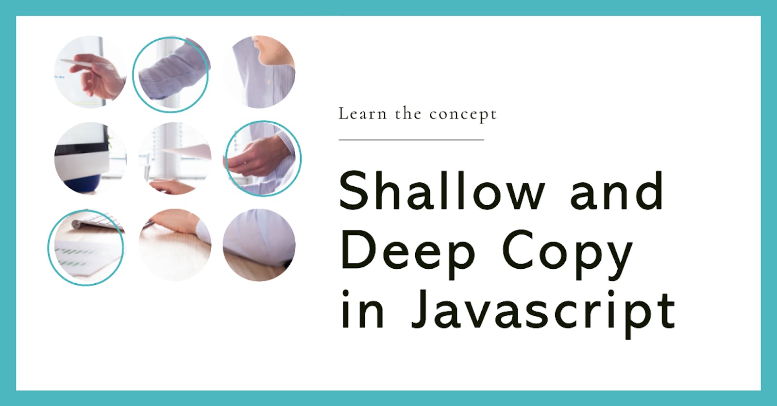 Javascript Concept of Shallow and Deep Copy