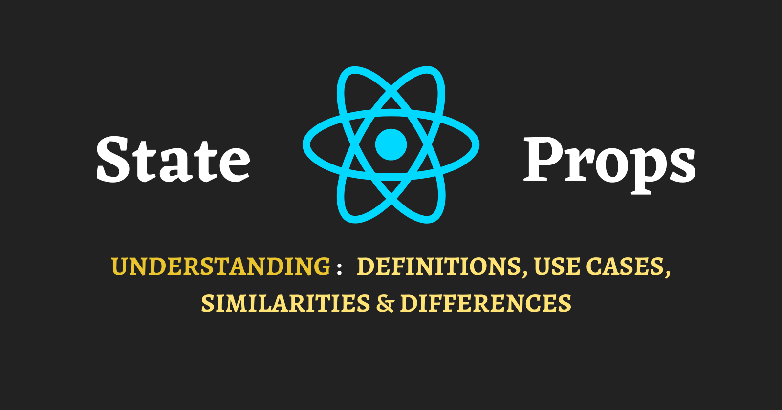 Demystifying React State and Props: Understanding their usage, differences, and similarities