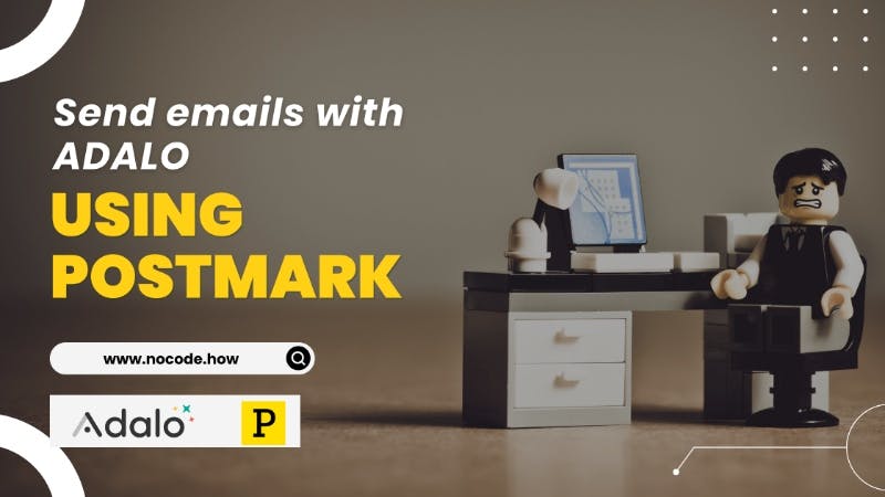 Send email with Adalo using Postmark