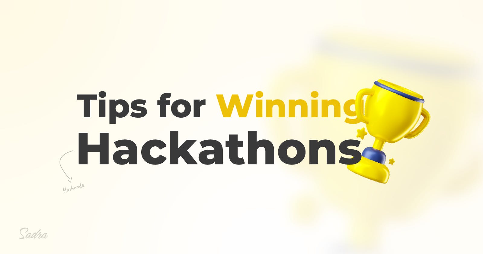 Tips for Winning Hackathons