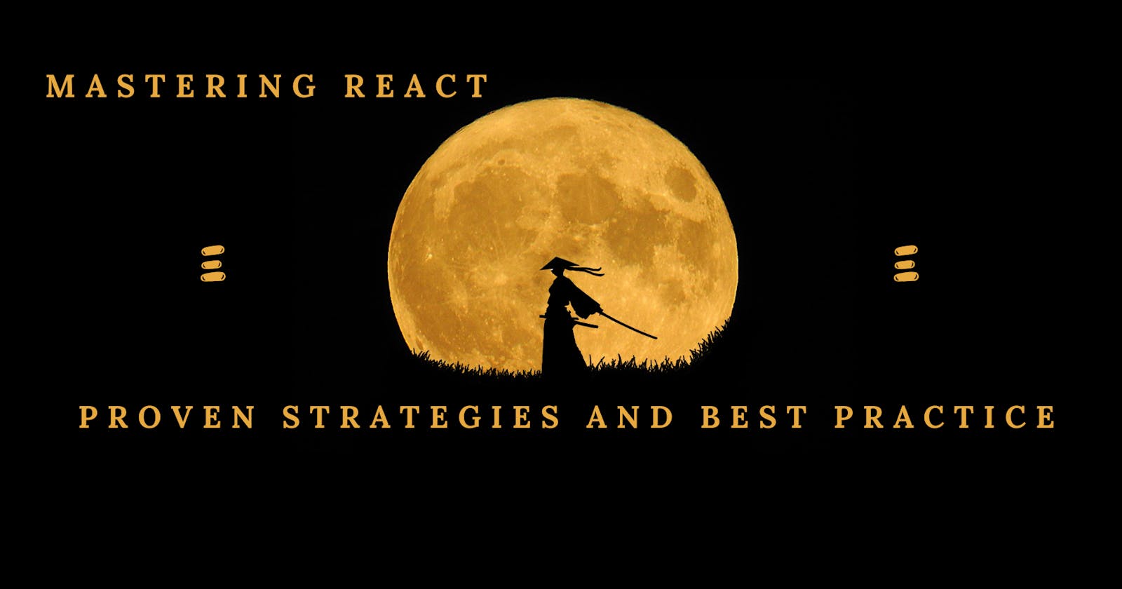 Mastering React: Proven Strategies and Best Practices