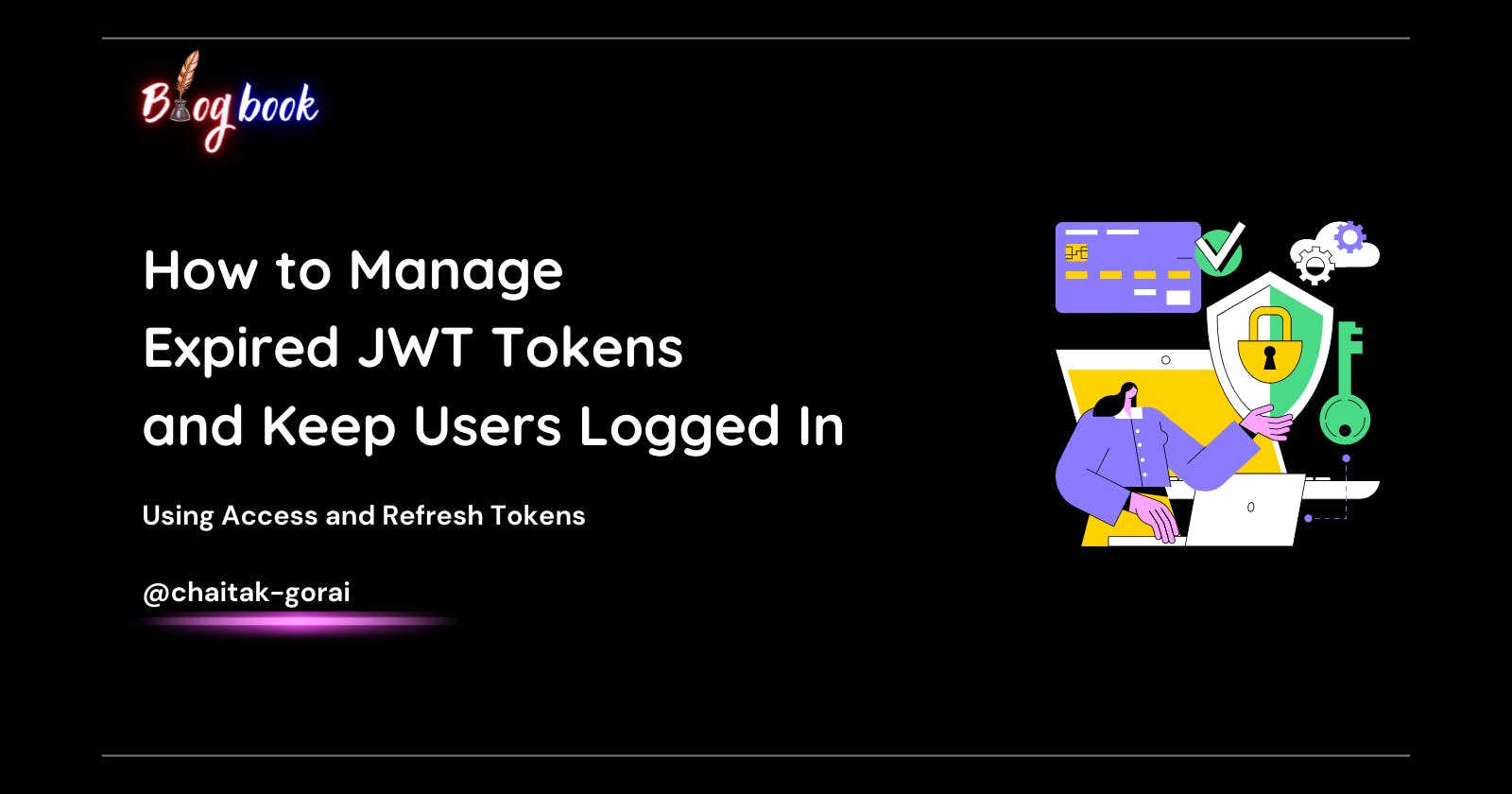 How to Manage Expired JWT Tokens and Keep Users Logged In