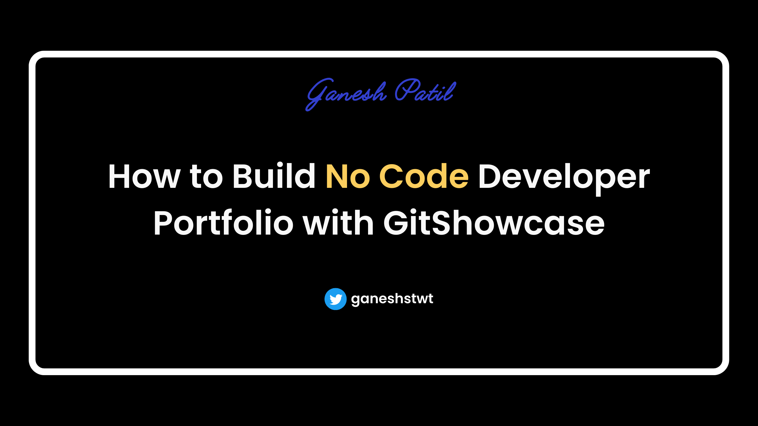 How to Build Developer Portfolio with No Code opensource tool - GitSh