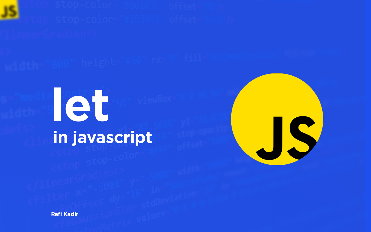 💻ES6 tutorial: let in javascript