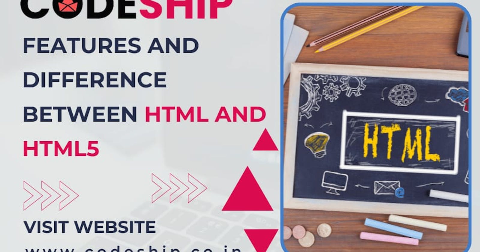 Features and differences between HTML and HTML5