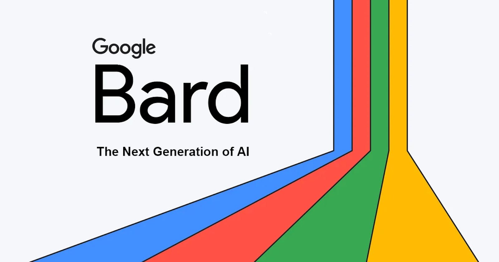 Google Bard: The Next Generation of AI
