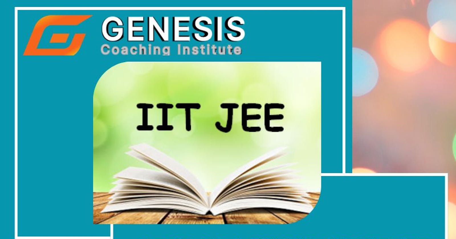 Best Coaching Institute for IIT JEE in Himachal Pradesh - Genesis Coaching Institute