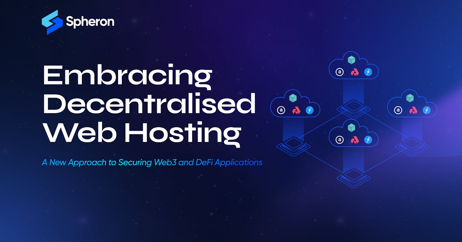 Embracing Decentralised Web Hosting: A New Approach to Securing Web3 and DeFi Applications
