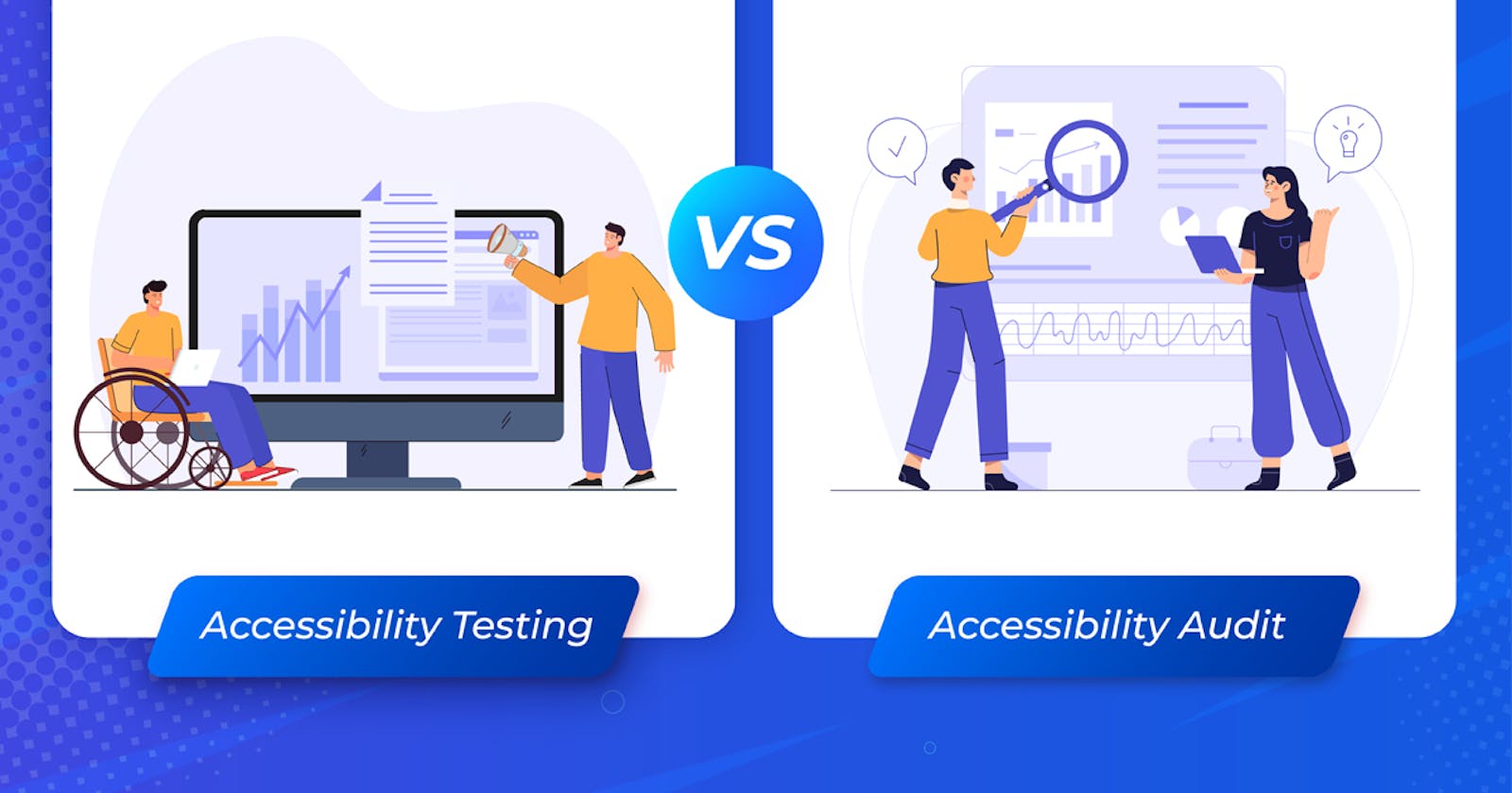 Accessibility Testing vs Audit: What's the Difference