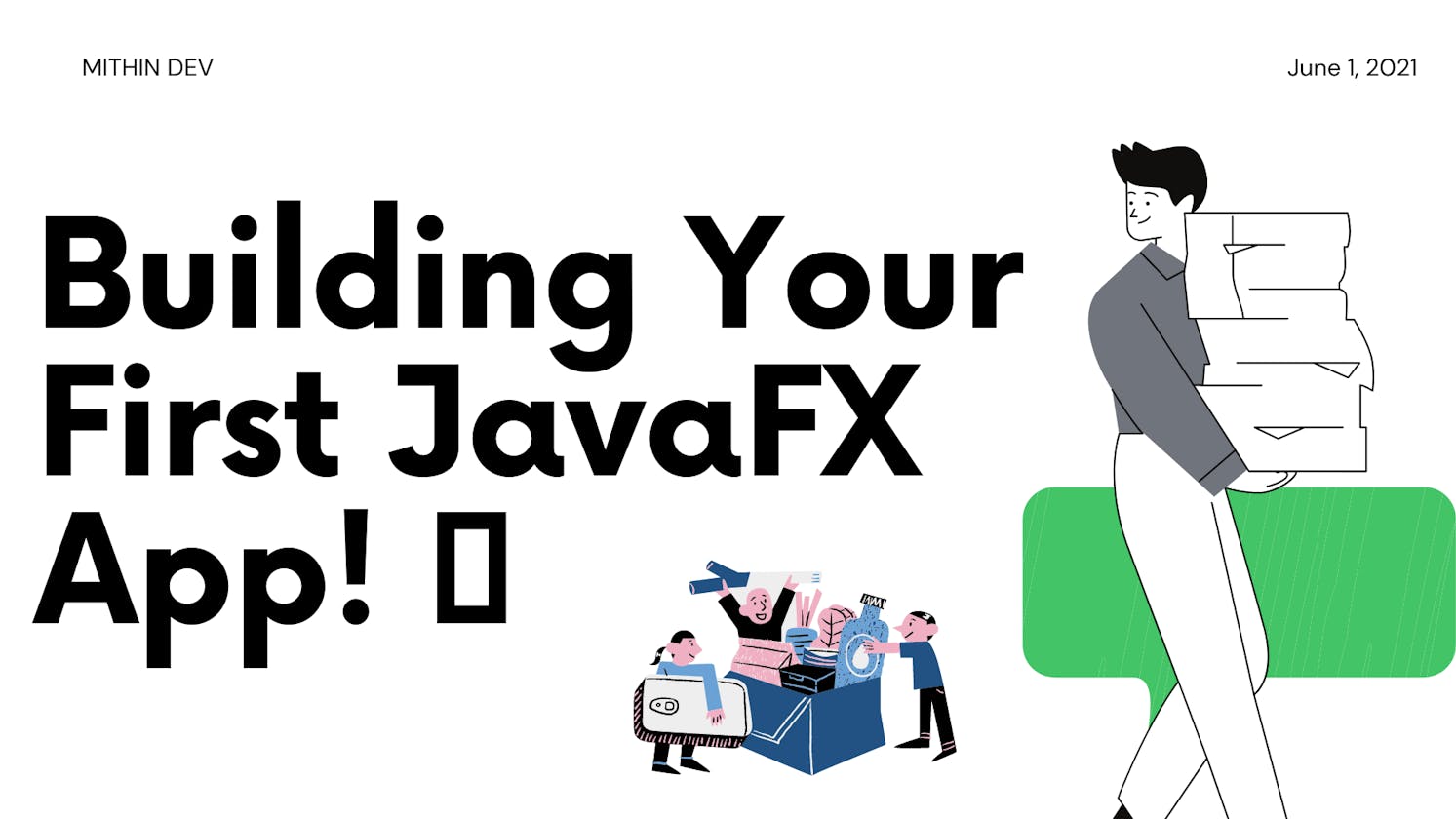 📚✨ Building Your First JavaFX App! 💻🎉