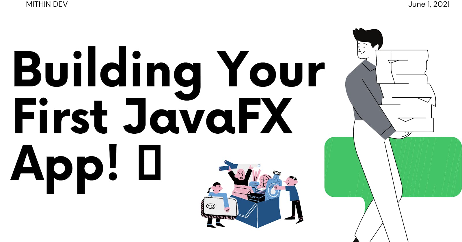 📚✨ Building Your First JavaFX App! 💻🎉