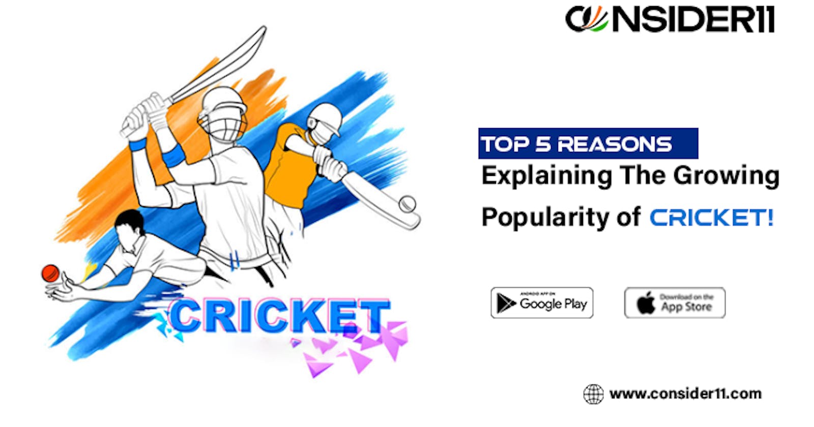 Top 5 Reasons Explaining The Growing Popularity of Cricket!