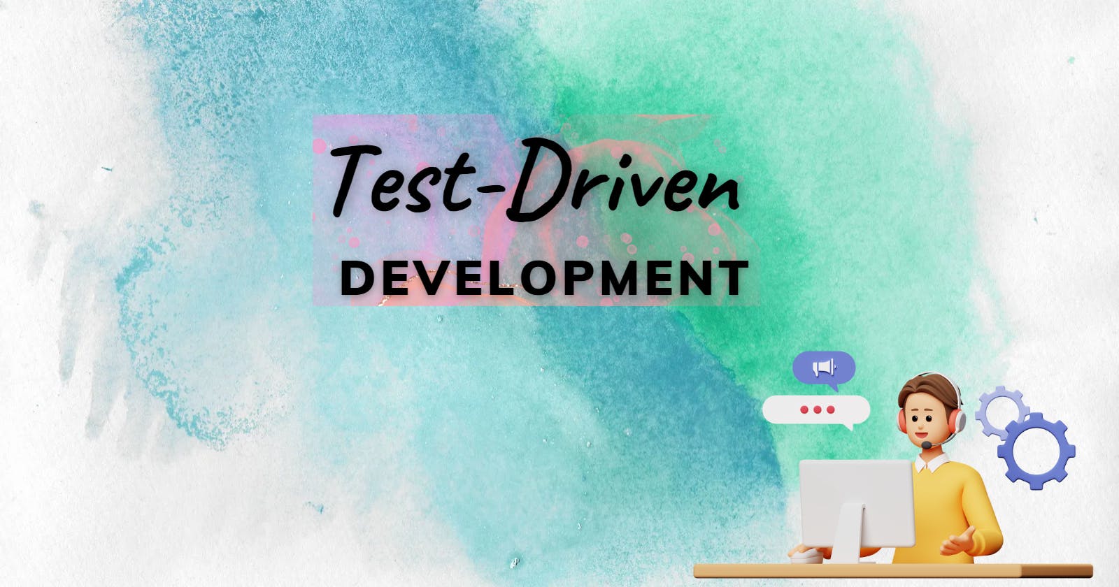 Best Practices for Test-Driven Development