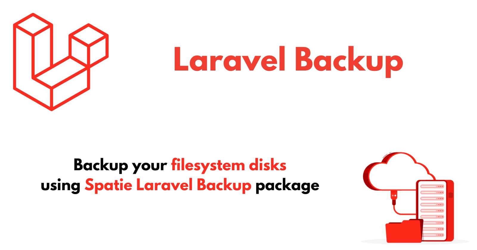 Laravel - Backup your filesystem disks