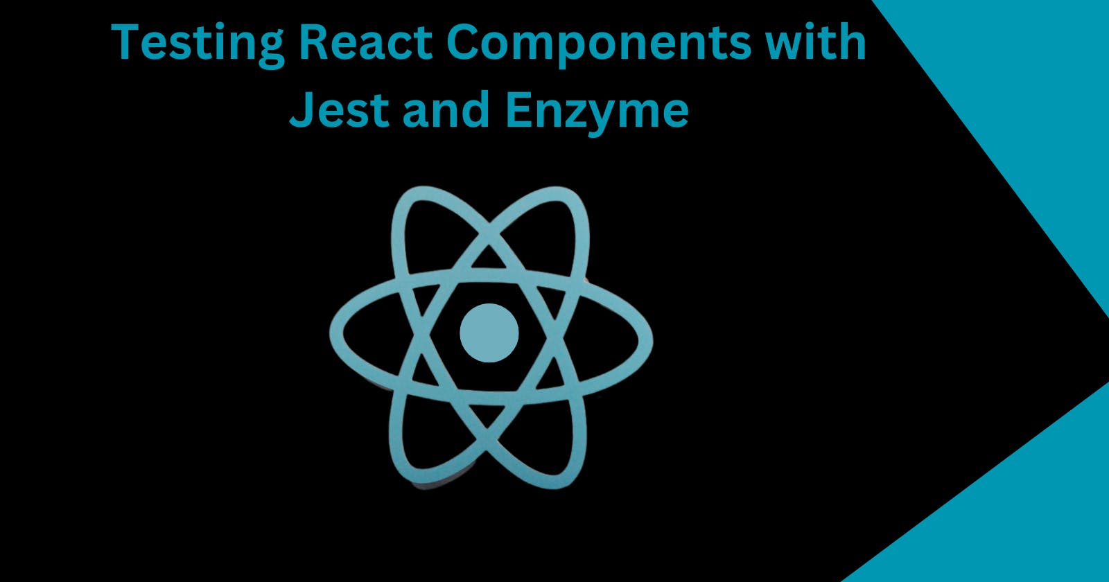 Testing React Components with Jest and Enzyme