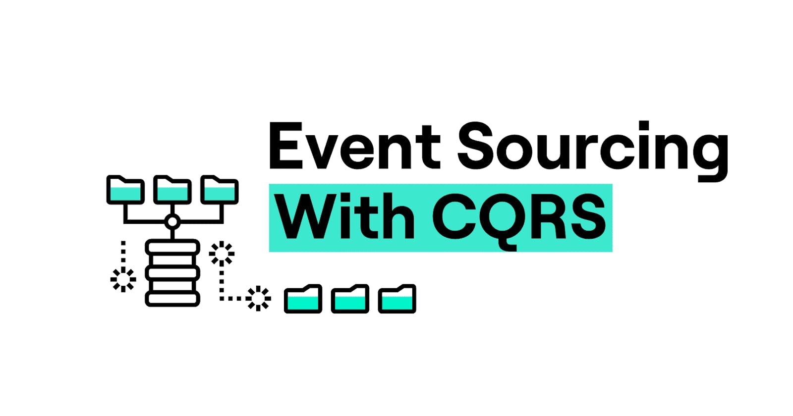 How to Implement Event-Sourcing with CQRS using EF Core and MediatR ?
