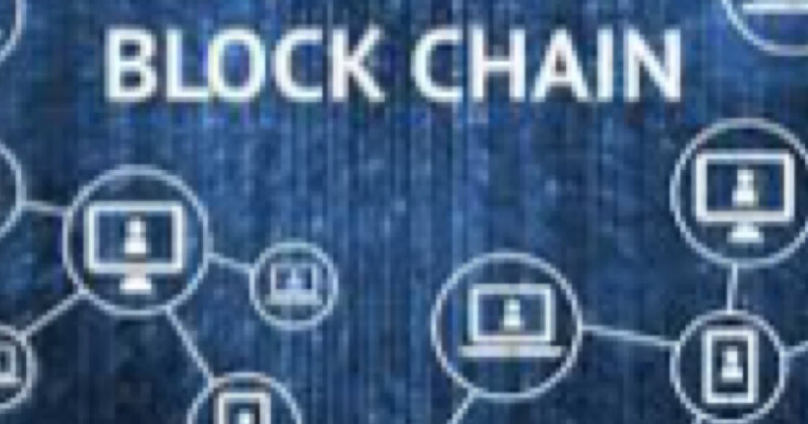 Do you really know what is blockchain? Take you step by step to understand the blockchain! first lesson