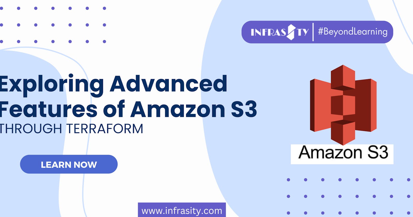 Exploring Advanced Features of Amazon S3 Through Terraform