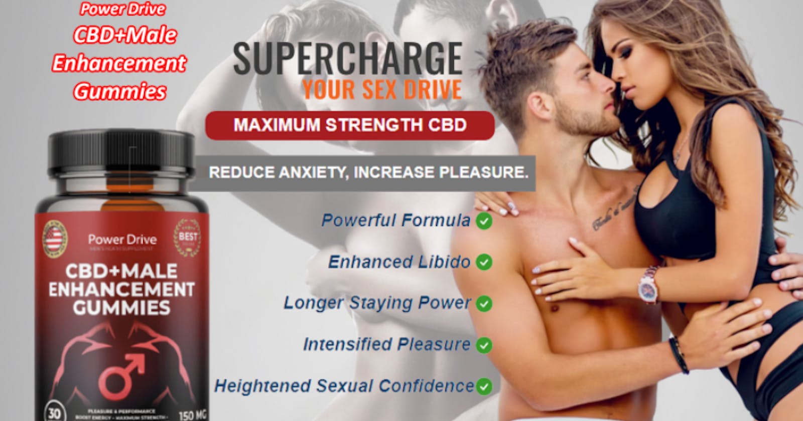 Power Drive CBD Male Enhancement Gummies Testosterone Booster Reviews - Is It Legit & Safe?