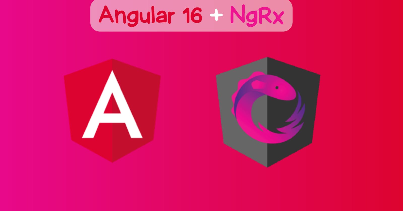 Step-By-Step Guide for NgRx with Angular 16!