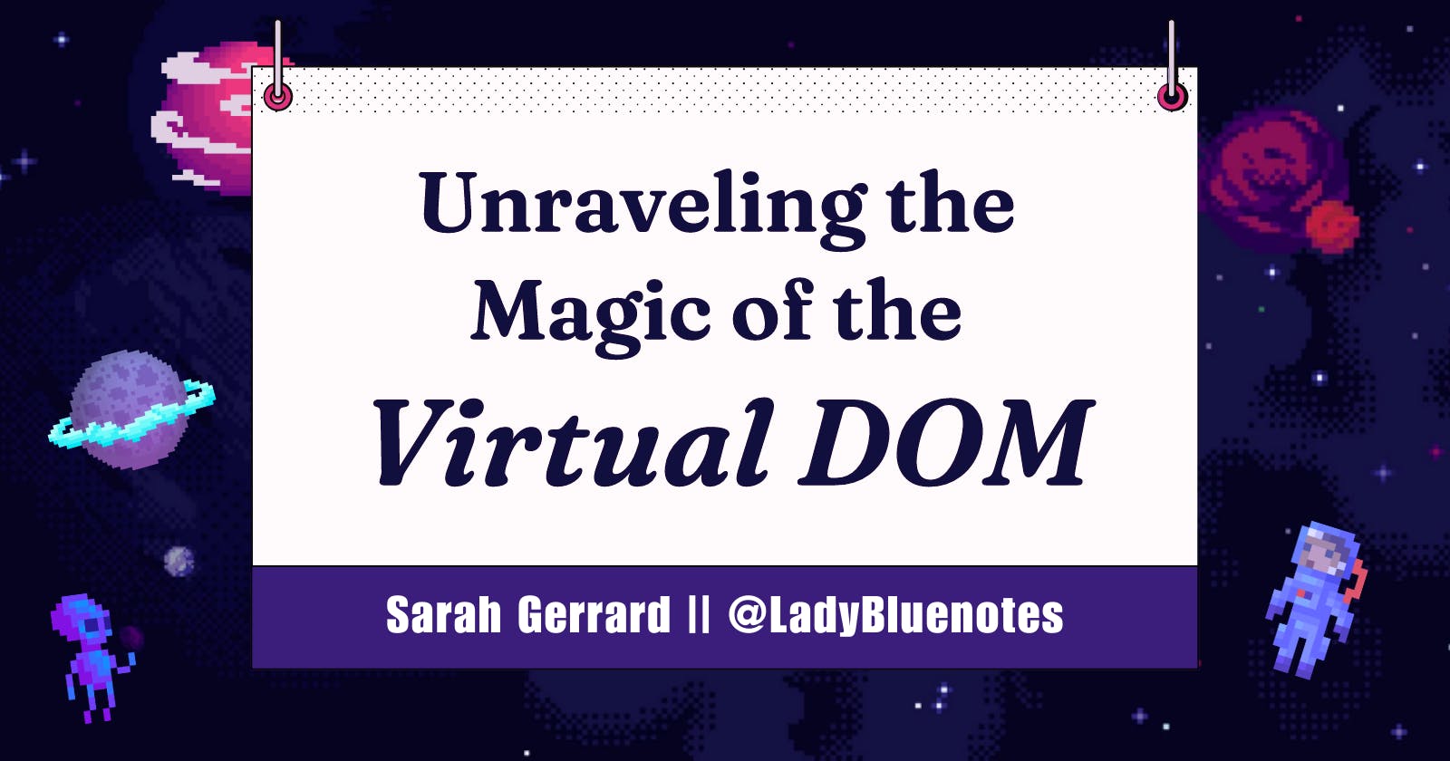 Unraveling the Magic of the Virtual DOM