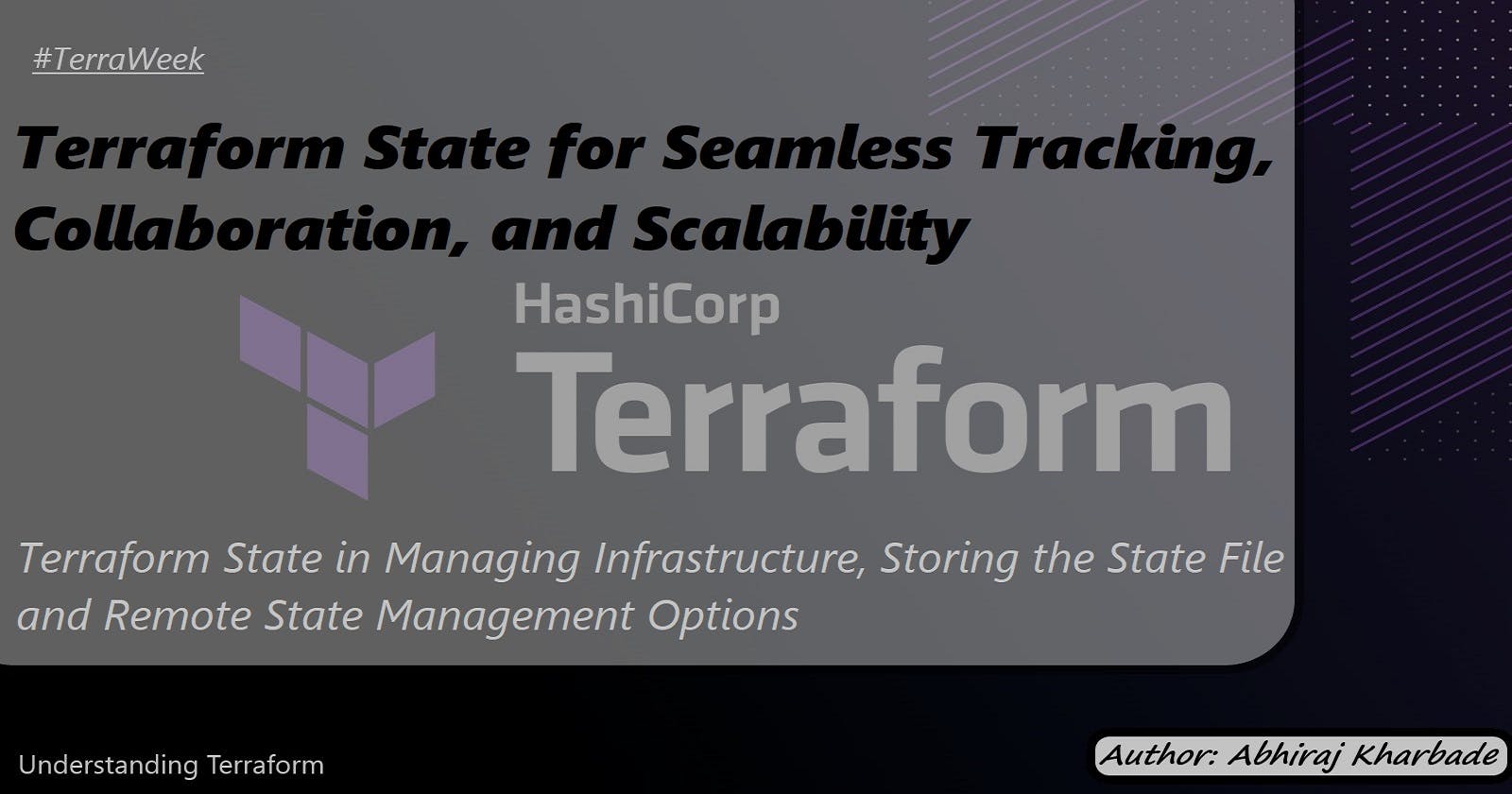 Terraform State for Seamless Tracking, Collaboration, and Scalability