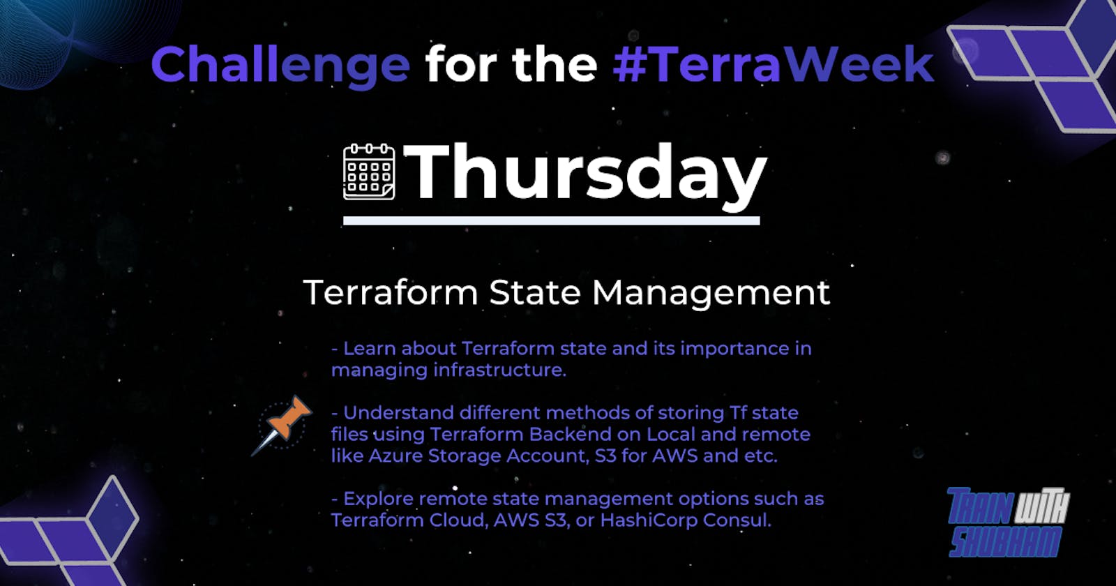Day 4 of #TerraWeek - Terraform State Management