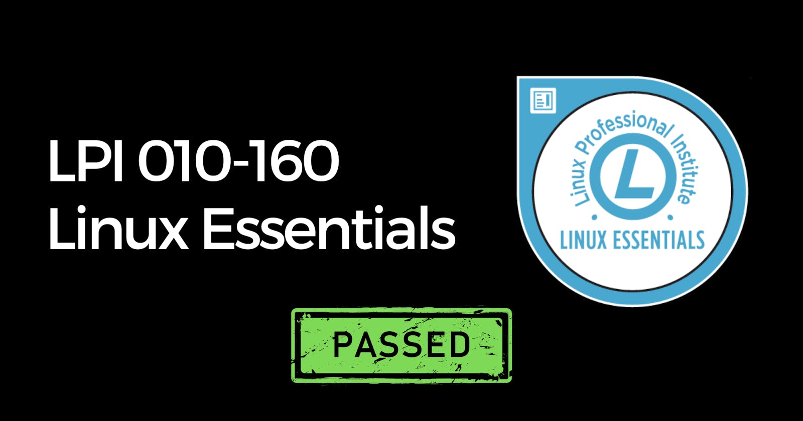 How I Passed LPI Linux Essentials Certification