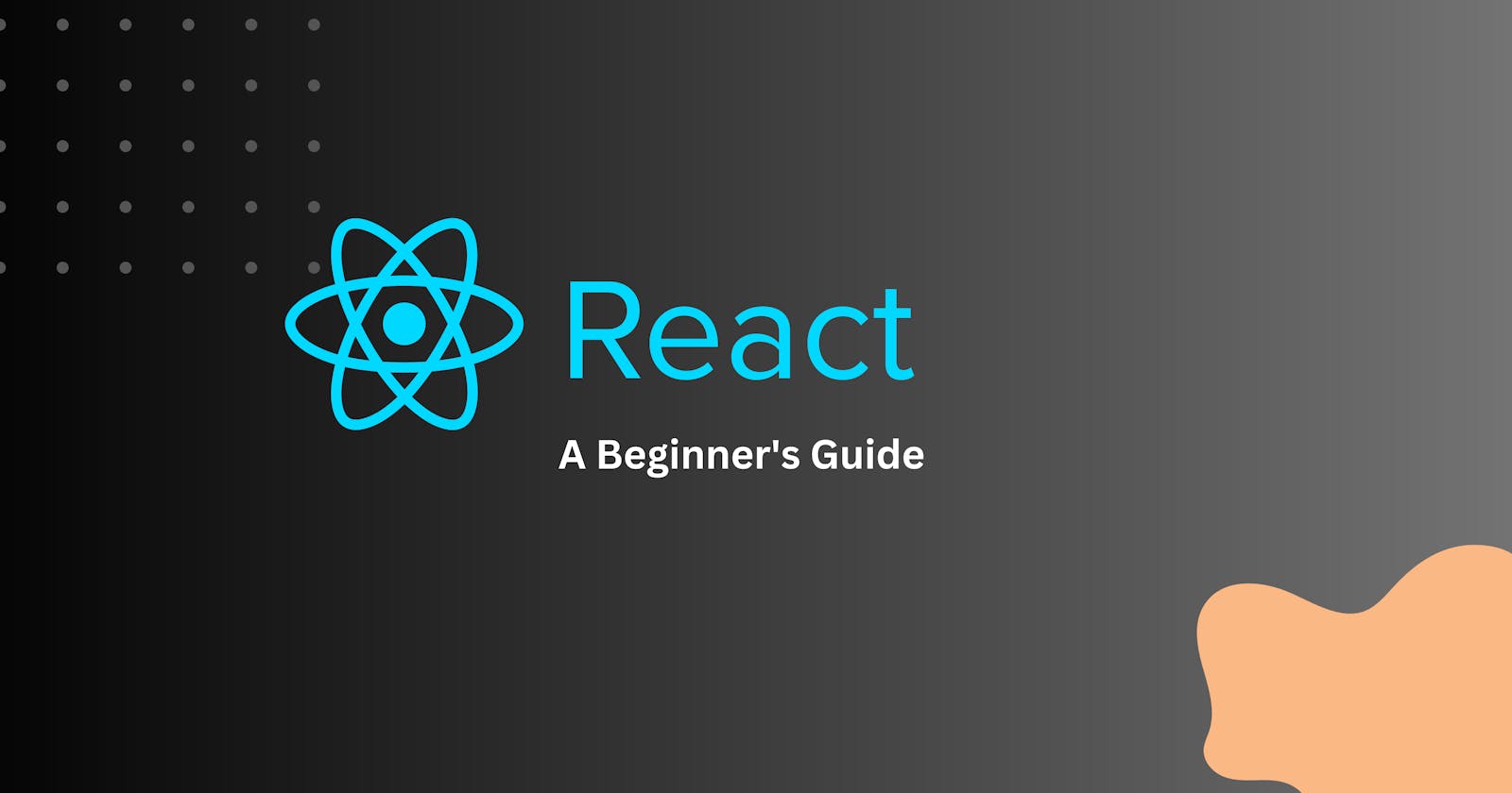 Getting Started with React: A Beginner's Guide