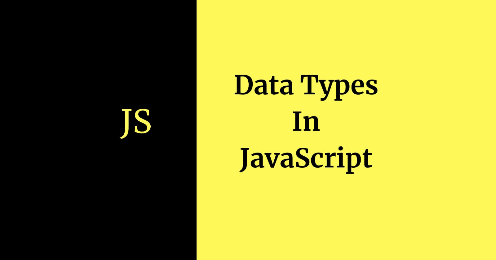 Data Types In JavaScript