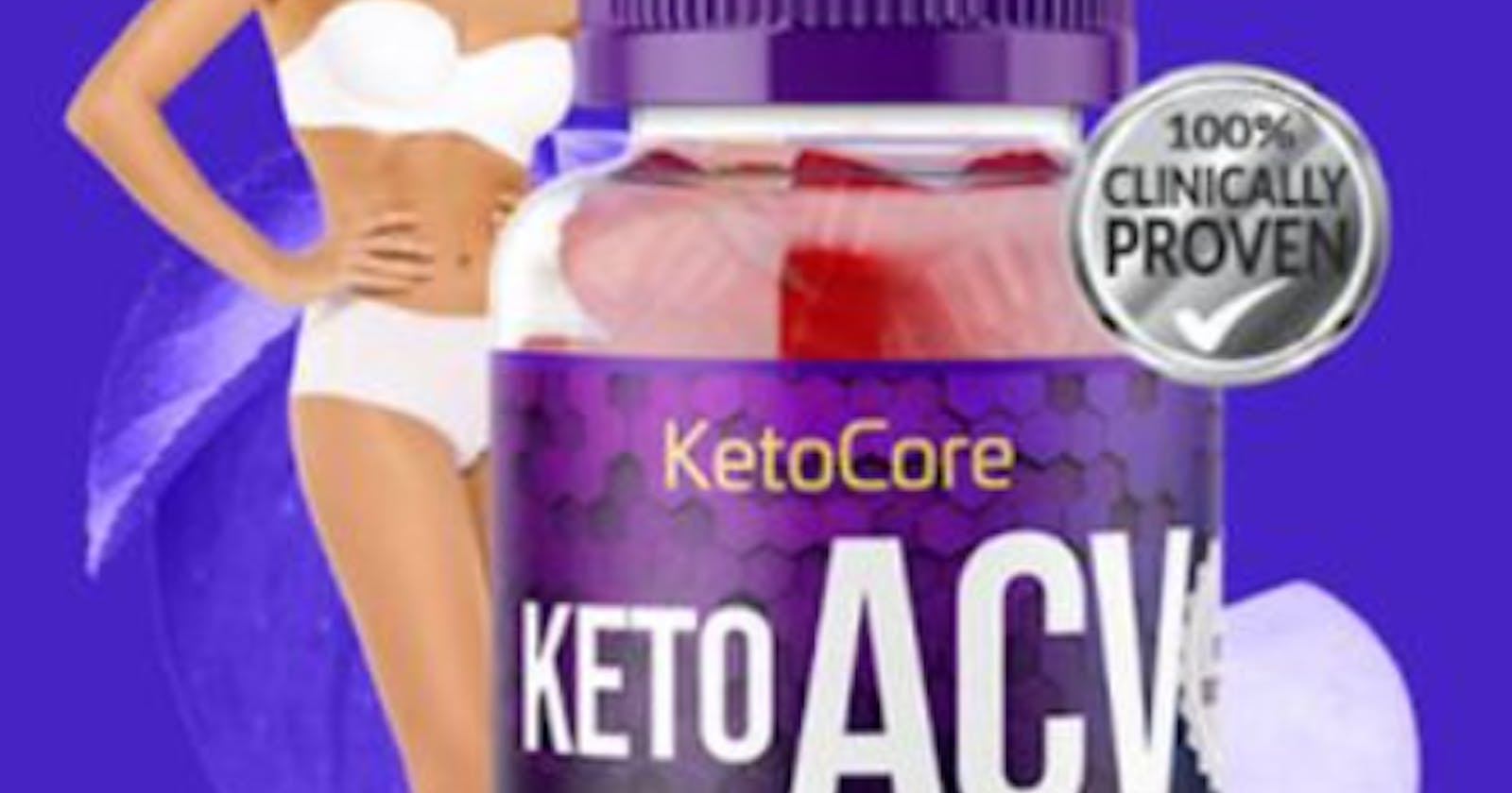 Keto Core ACV Gummies Canada Reviews: Effective Fat-Cutting Supplement! Fully Safe And Risk-Free!