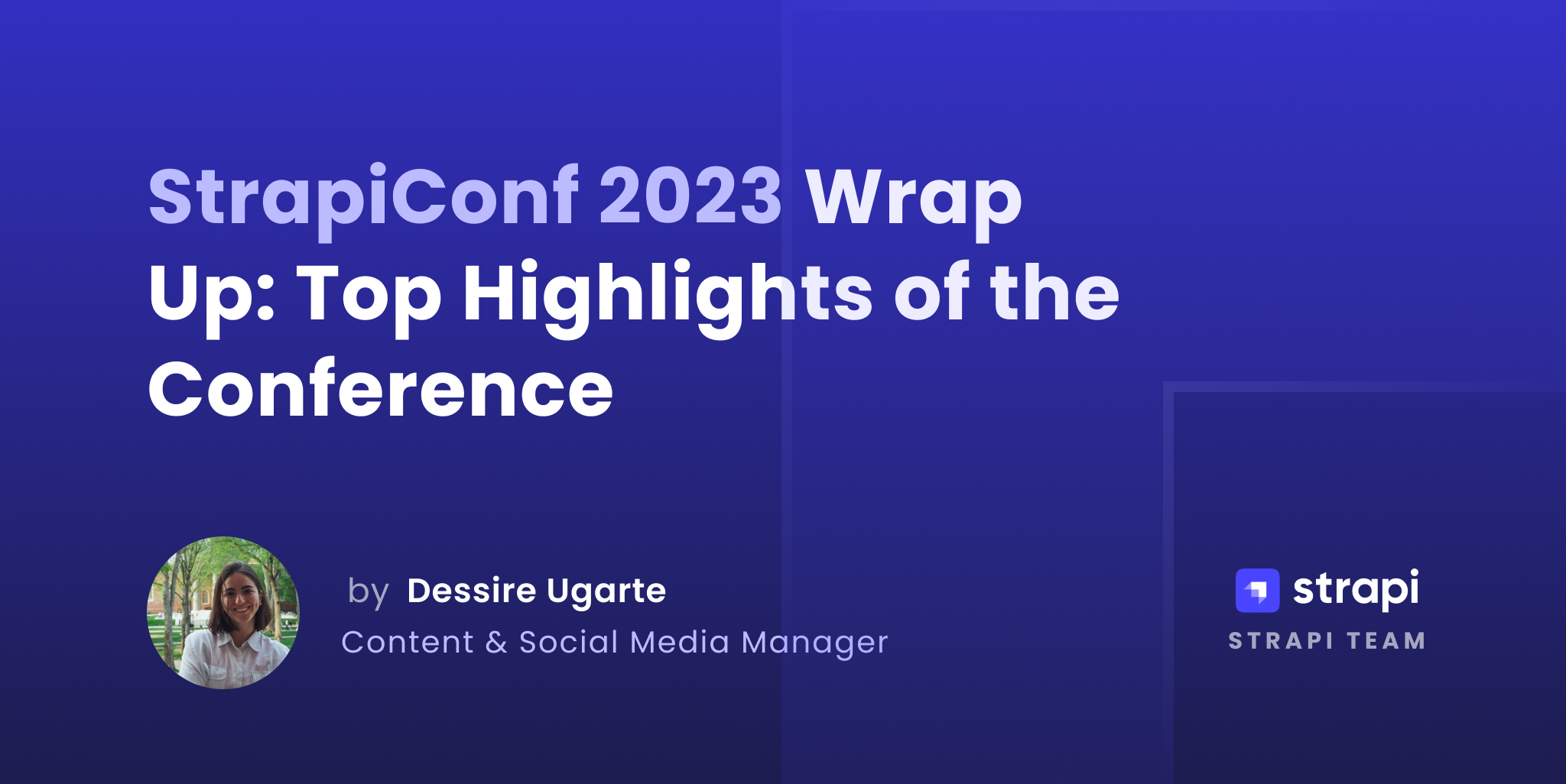 StrapiConf 2023 Wrap Up: Top Highlights of the Conference