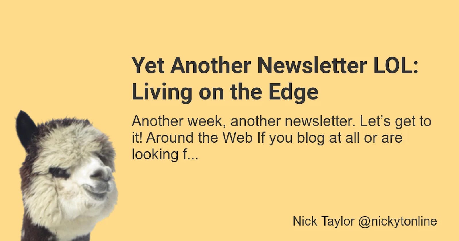 Yet Another Newsletter LOL: Living on the Edge